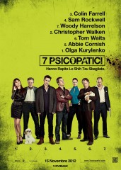 7 psicopatici (Seven Psychopaths) è un film del 2012 diretto da Martin McDonagh