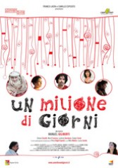 Un milione di giorni è un film del 2011 diretto da Manuel Giliberti