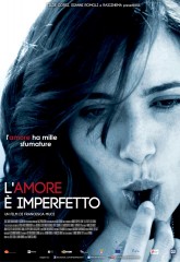 L'amore è imperfetto è un film del 2012 diretto da Francesca Muci